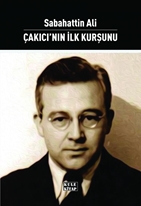 Çakıcı'nın İlk Kurşunu