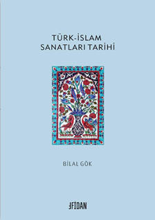 Türk-İslam Sanatları Tarihi