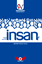 İnsan-Hangi İnsan ? Nasıl Bir İnsan ?