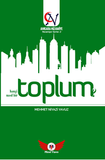 Toplum-Hangi Toplum ? Nasıl Bir Toplum ?