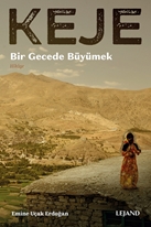 Keje - Bir Gecede Büyümek