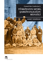 Türkiyatın Seyri Şarkiyatçılığın Menzili