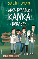 Anca Beraber Kanka Beraber (Acayip İşler Takımı)