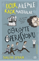 Çiğ Köfte Operasyonu (Uçuk Ailemle Kaçık Maceralar)