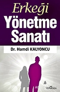 Erkeği Yönetme Sanatı