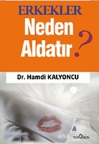 Erkekler Neden Aldatır?