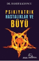 Psikiyatrik Hastalıklar ve Büyü