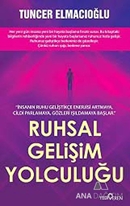 Ruhsal Gelişim Yolculuğu