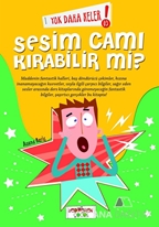 Yok Daha Neler! 3 : Sesim Cam Kırabilir mi?