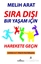 Sıra Dışı Bir Yaşam İçin Harekete Geçin