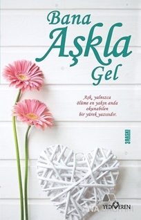 Bana Aşkla Gel