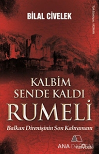 Kalbim Sende Kaldı Rumeli