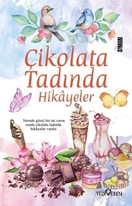 Çikolata Tadında Hikayeler