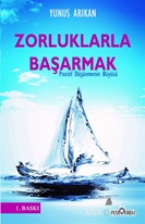 Zorluklarla Başarmak