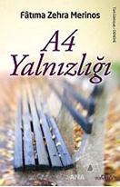 A4 Yalnızlığı