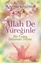 Allah De Yüreğinle