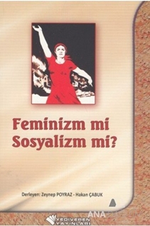 Feminiz mi Sosyalizm mi?