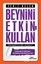 Beynini Etkin Kullan