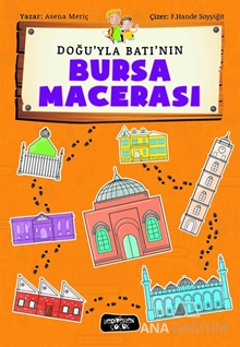 Doğu'yla Batı'nın Bursa Macerası