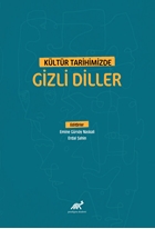 Kültür Tarihimizde Gizli Diller