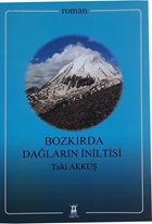 Bozkırda Dağların İniltisi