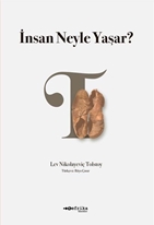 İnsan Neyle Yaşar?