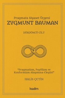 Pragmata Siyaset Üçgeni Zygmunt Bauman 4. Cilt