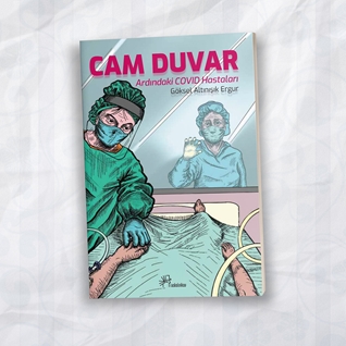 Cam Duvar Ardındaki Covıd Hastaları