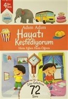 Adım Adım Hayatı Keşfediyorum 4 Yaş - Zeka Geliştiren 72 Soru