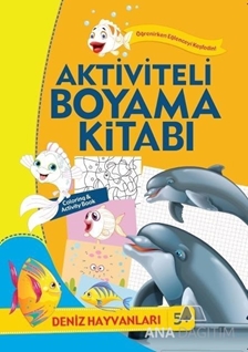 Aktiviteli Boyama Kitabı 5+ Deniz Hayvanları