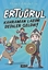 Ertuğrul / Kahraman Lazım Dediler Geldik