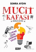 Mucit Kafası / Yeni Bir Fikrim Geldi