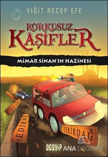 Korkusuz  Kâşifler / Mimar Sinan'ın Hazinesi