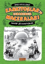 Kankitoşlar'ın Esrarengiz Maceraları - Garip Ziyaretçiler