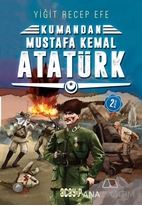 Mustafa Kemal Atatürk: Kumandan 2