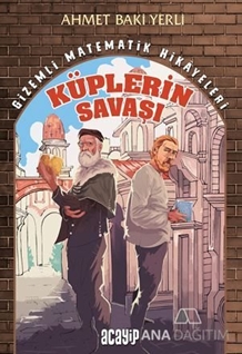 Gizemli Matematik Hikayeleri / Küplerin Savaşı