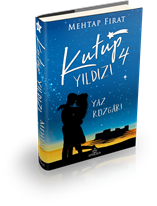 Kutup Yıldızı 4 : Yaz Rüzgarı (Ciltli)