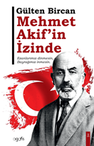 Mehmet Akif’in İzinde