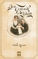 Ben Gönen'de Doğdum  Ömer Seyfettin'in Biyografik Romanı - Kısa Bir Ömrün Uzun Hikayesi