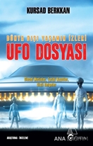 Dinsel Metinler, Tarihi Kayıtlar Gizli Belgeler / Ufo Dosyası