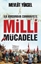 İlk Kurşundan Cumhuriyete Milli Mücadele