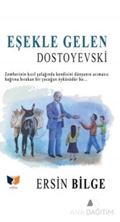 Eşekle Gelen Dostoyevski