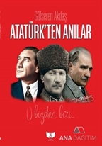 Atatürk'Ten Anılar