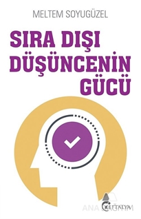 Sıra Dışı Düşüncenin Gücü