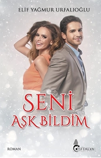 Seni Aşk Bildim