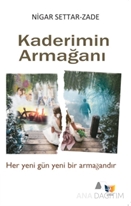 Kaderimin Armaganı