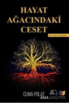 Hayat Ağacındaki Ceset