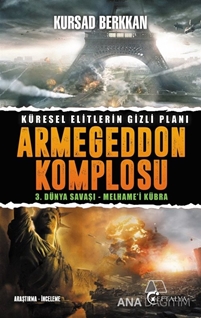 3. Dünya Savaşı Melhame'i Kübra - Armageddon Komplosu