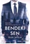 Bendeki Sen