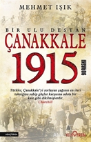 Çanakkale 1915 - Bir Ulu Destan